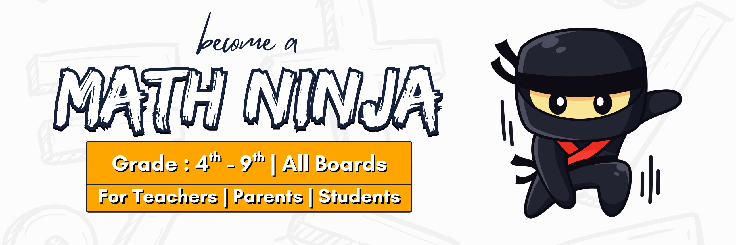 Become a Math Ninja - by Mathemagica